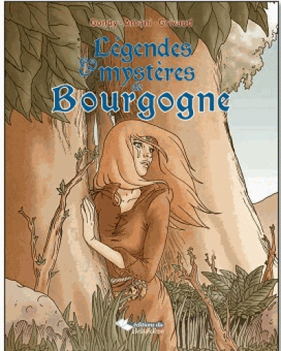 Légendes & mystères de Bourgogne