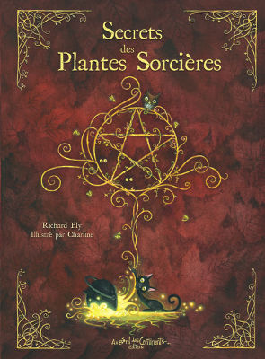 Secrets des plantes sorcières
